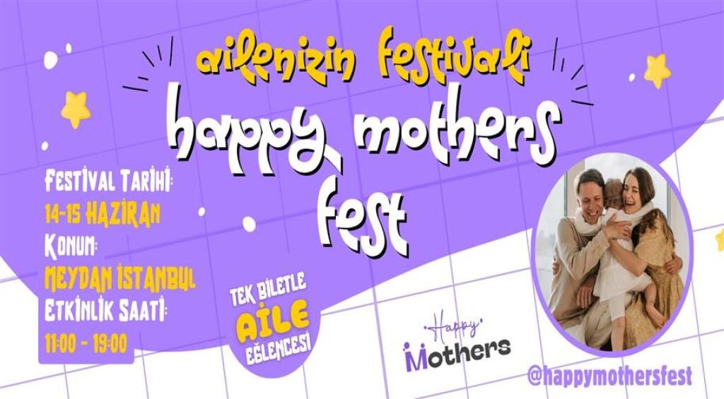 Happy Mothers Fest 2.Gün