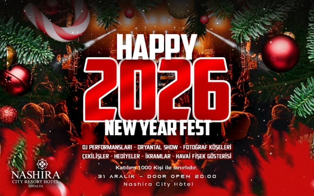 Happy New Year Fest 2026 - Yılbaşı Partisi - Nashira City Hotel