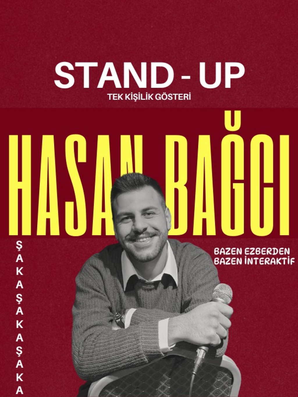 Hasan Bağcı Stand-Up (Şaka Şaka Şaka)