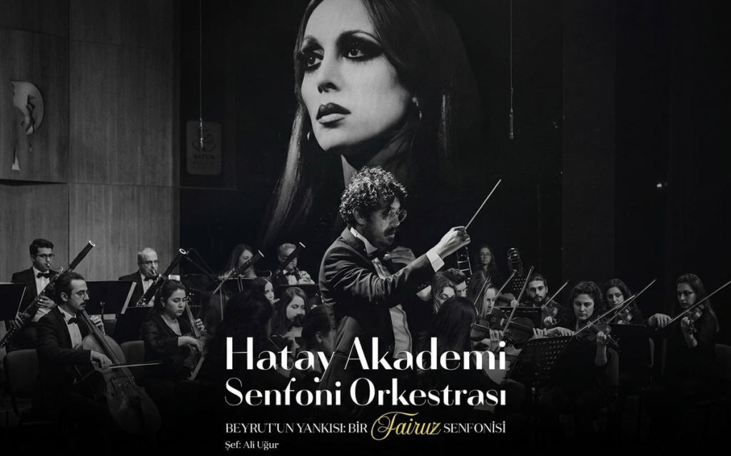 Hatay Akademi Senfoni Orkestrası Beyrut'un Yankısı: Bir Fairuz Senfonisi