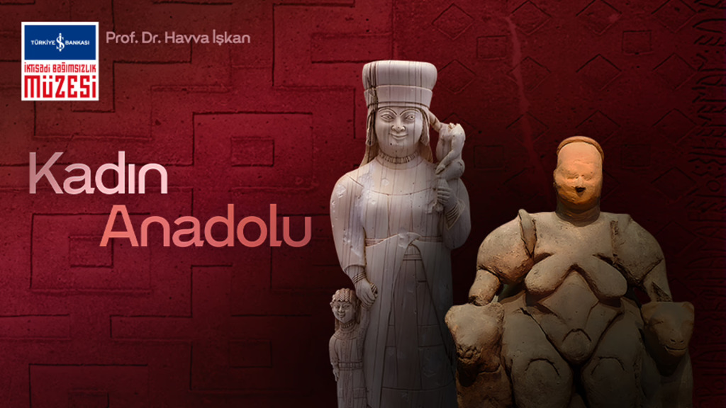 Havva İşkan ile Çağlar arasında Yolculuk: Kadın Anadolu