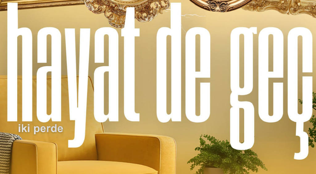 Hayat De Geç
