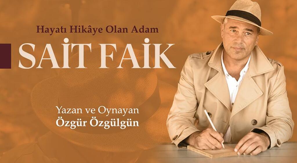 Hayatı Hikaye Olan Adam Saik Faik