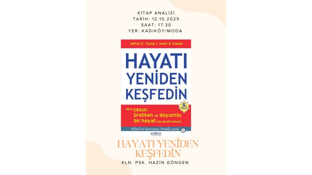 Hayatı Yeniden Keşfedin Kitap Analizi (Kln. Psk. Hazin Göngen)