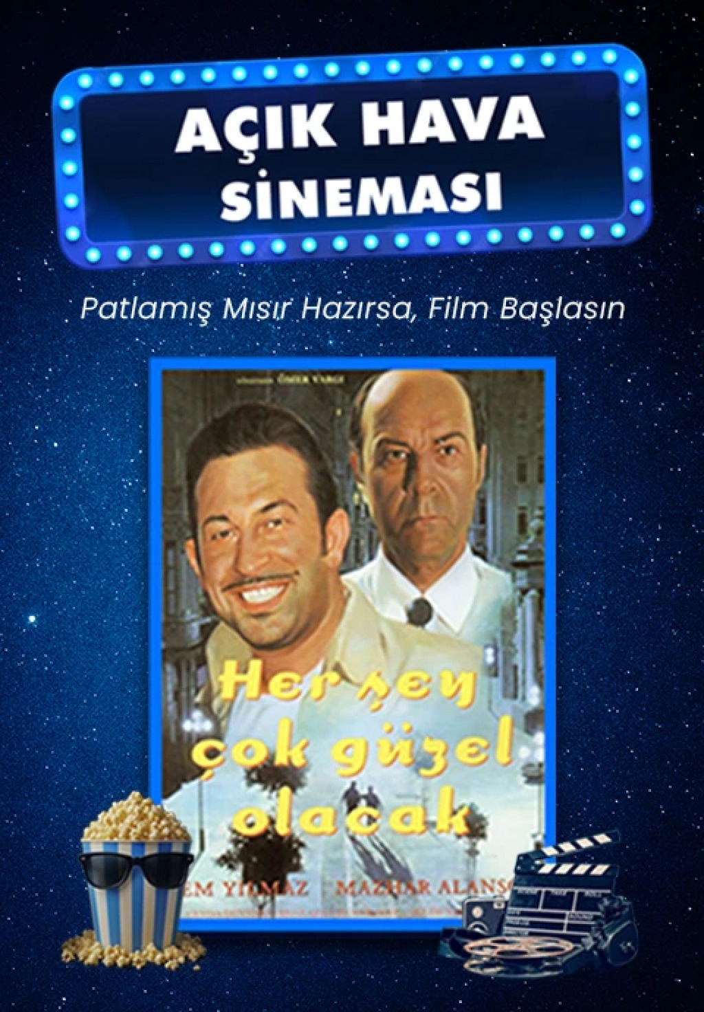 Her Şey Çok Güzel Olacak - Açık Hava Sineması