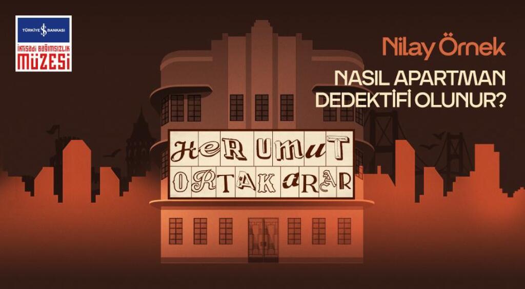 Her Umut Ortak Arar - Nasıl Apartman Dedektifi Olunur?