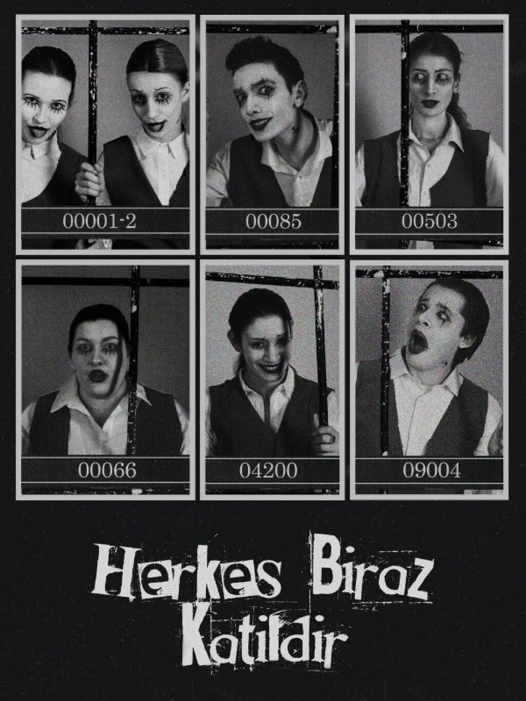 Herkes Biraz Katildir