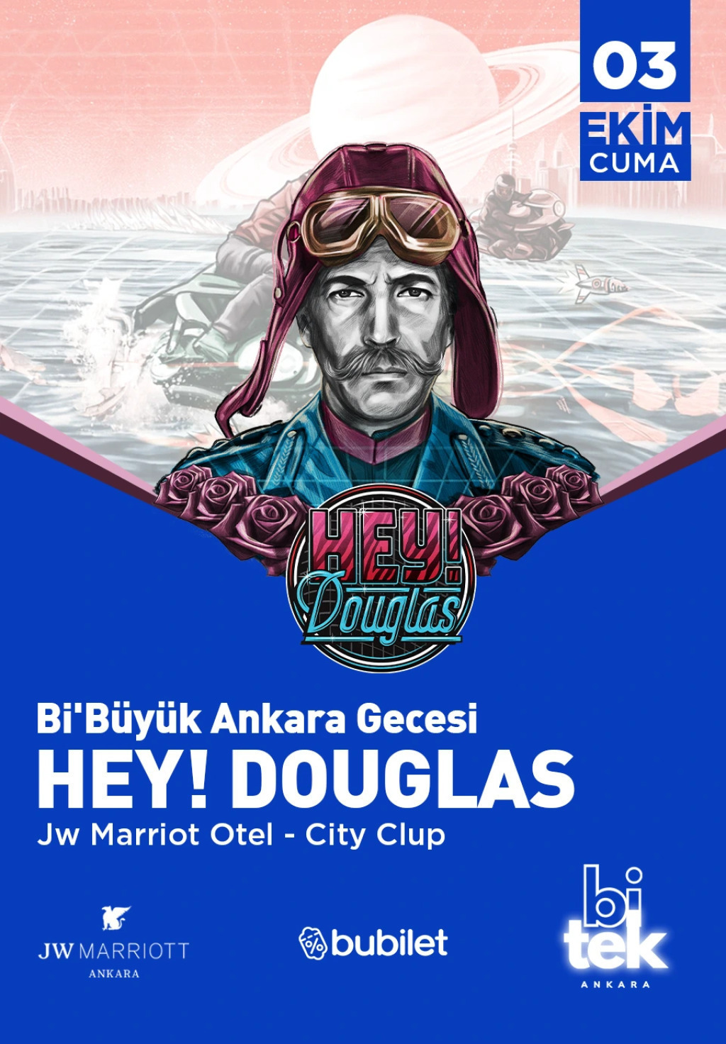 Hey! Douglas - Bi Büyük Ankara