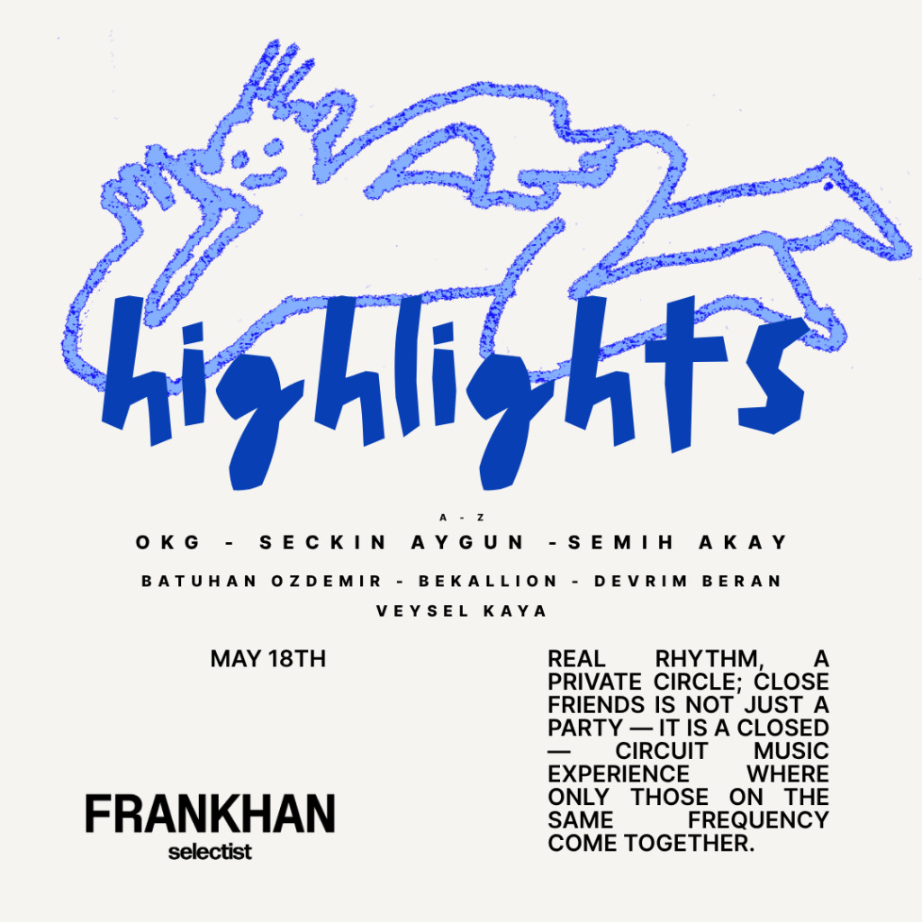 Highlights at Frankhan Selectist