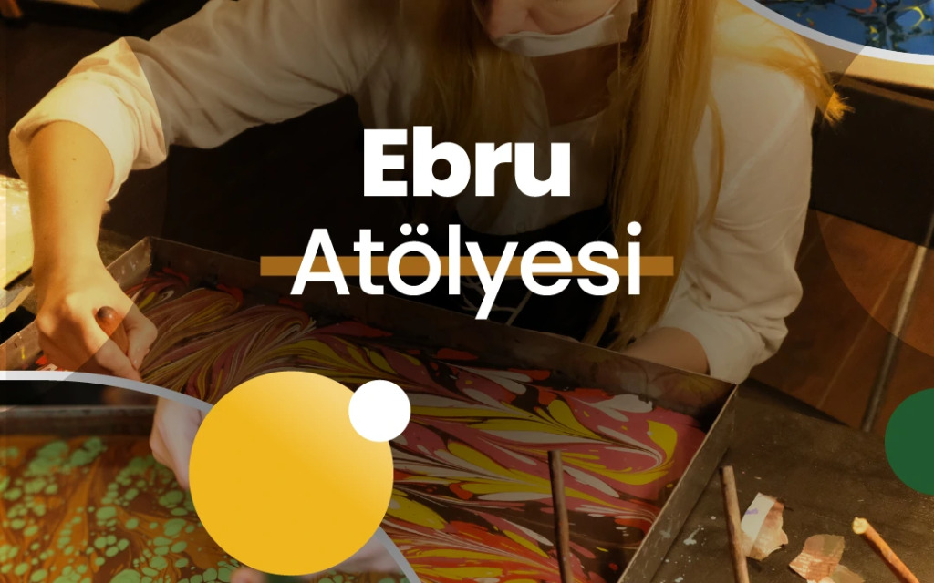 Highlights in Türkiye Workshop | Ebru Atölyesi