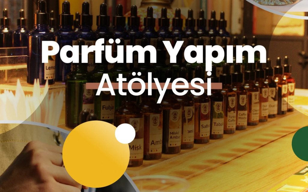 Highlights in Türkiye Workshop | Parfüm Yapım Atölyesi