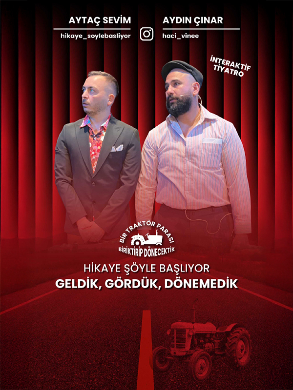 Hikaye Şöyle Başlıyor - Geldik, Gördük, Dönemedik