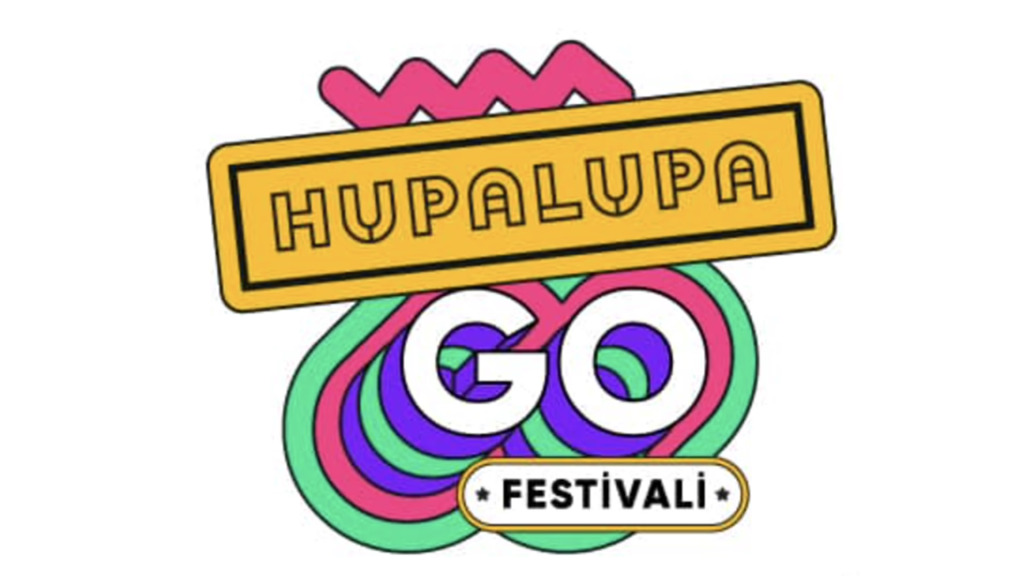 Hupalupa Go Festival - 3 Mayıs