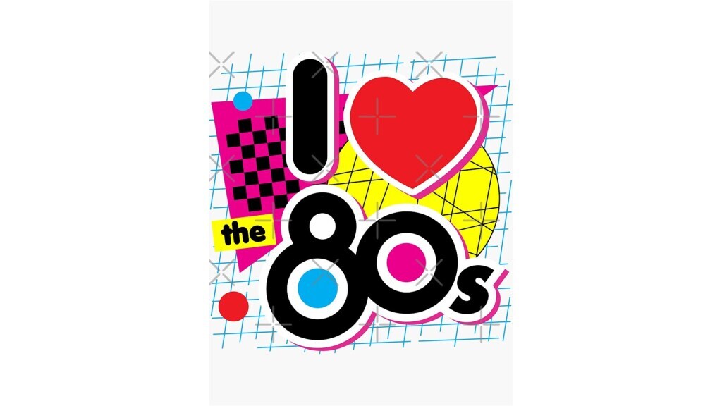 I Love 80's