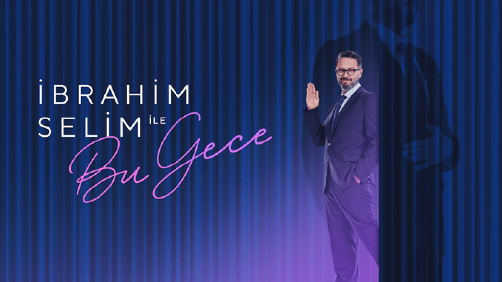 İbrahim Selim ile Bu Gece