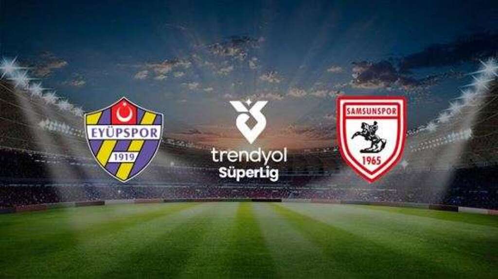 İkas Eyüpspor - Samsunspor A.Ş.