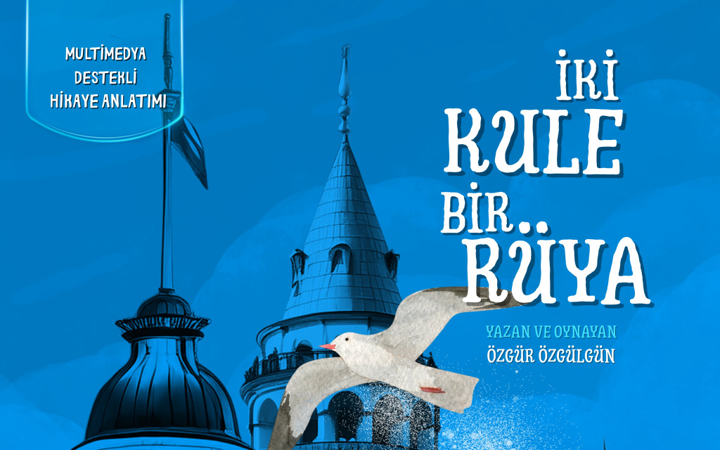 İki Kule Bir Rüya