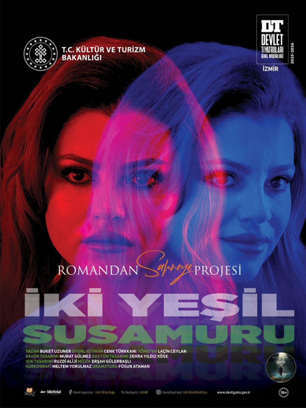 İKİ YEŞİL SUSAMURU (75. YIL ROMANDAN SAHNEYE PROJESİ)