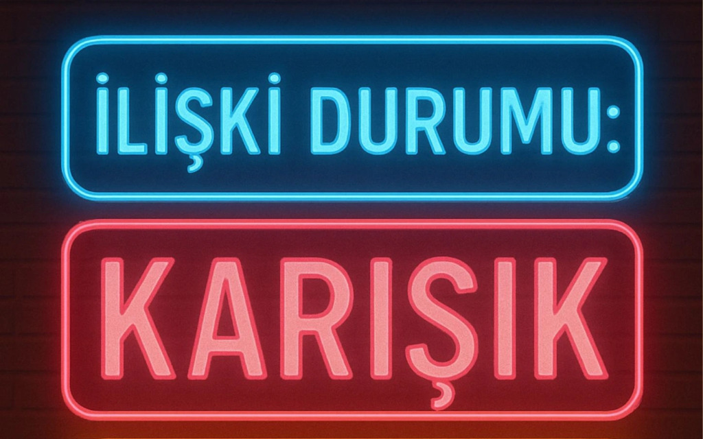 İlişki Durumu: Karışık - Talk