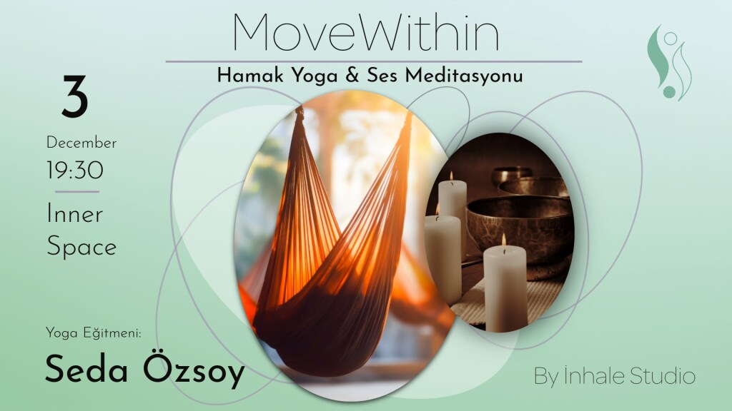 Inhale Hamak Yoga Akışı ve Ses Banyosu