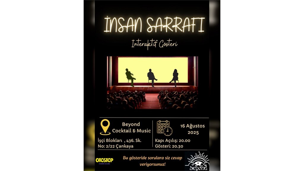 İnsan Sarrafı - İnteraktif Gösteri (Beyond Cocktail & Music - 16 Ağustos)