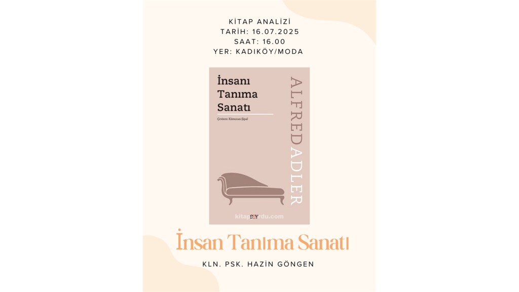 İnsanı Tanıma Sanatı Kitap Analizi (Kln. Psk. Hazin Göngen)