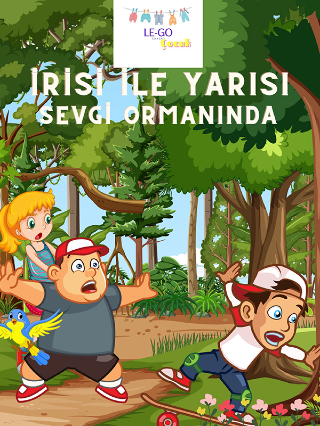 İrisi ile Yarısı Sevgi Ormanında