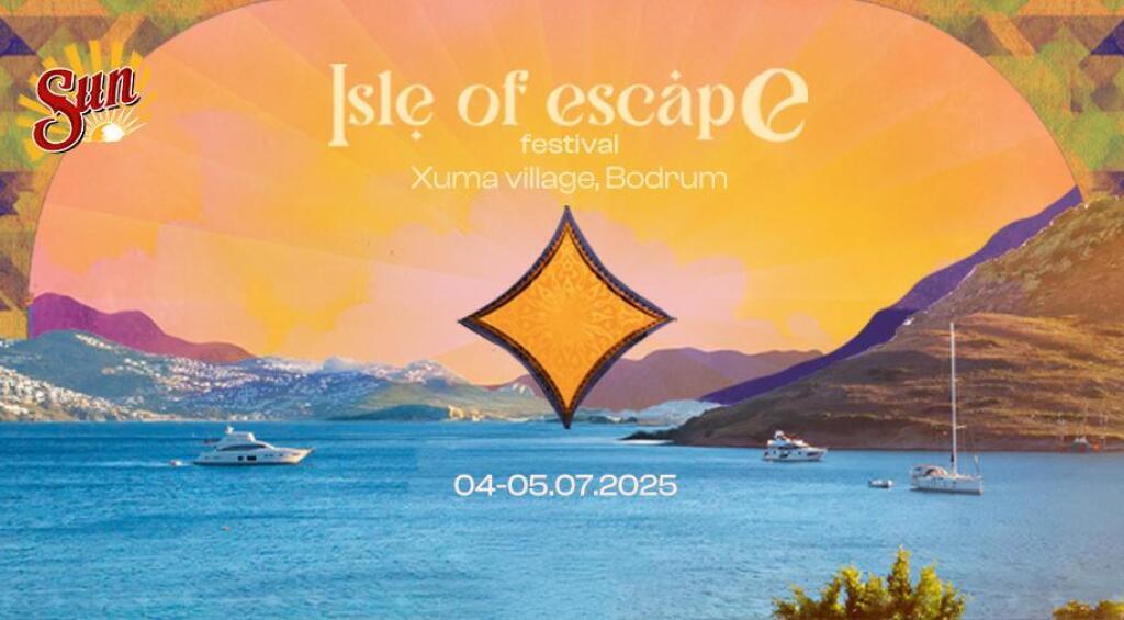 Isle of Escape Bodrum 4-5 Temmuz