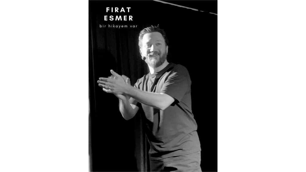 İSTANBUL AVRUPA-FIRAT ESMER-STAND UP-BİR HİKAYEM VAR