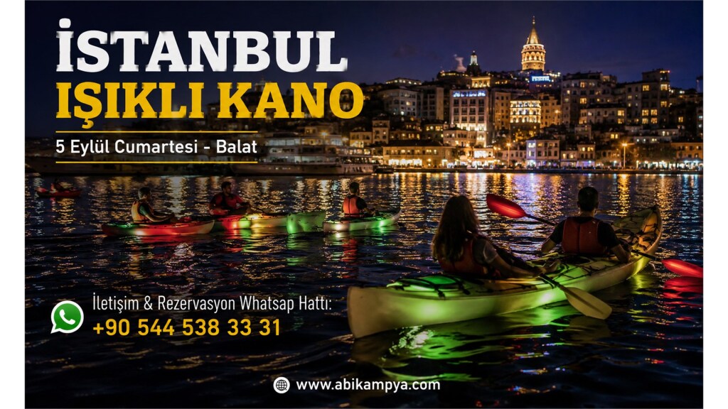 İstanbul Işıklı Kano - 5 Eylül Cumartesi - Balat