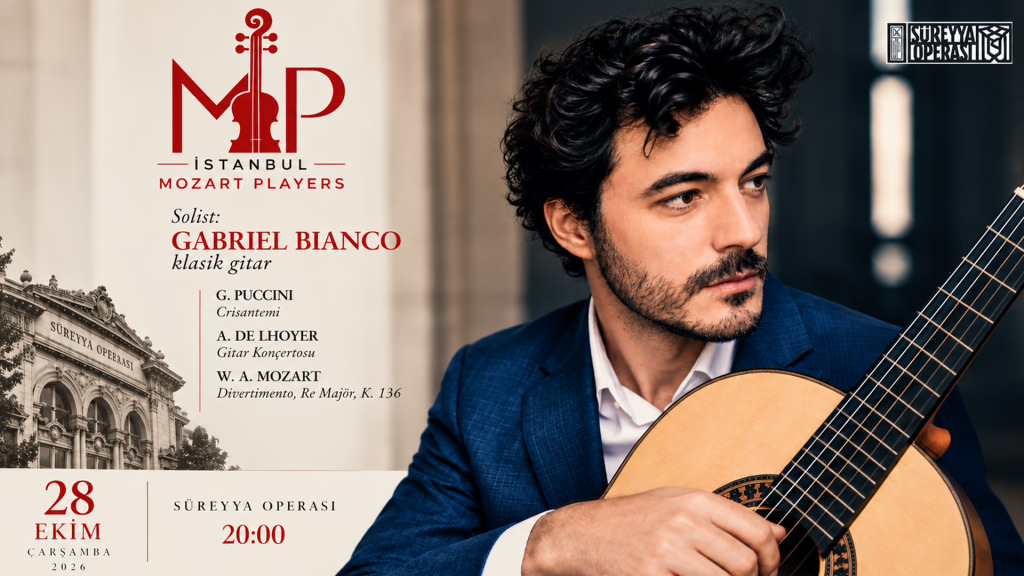 İstanbul Mozart Players - Solist: Gabriel Bianco