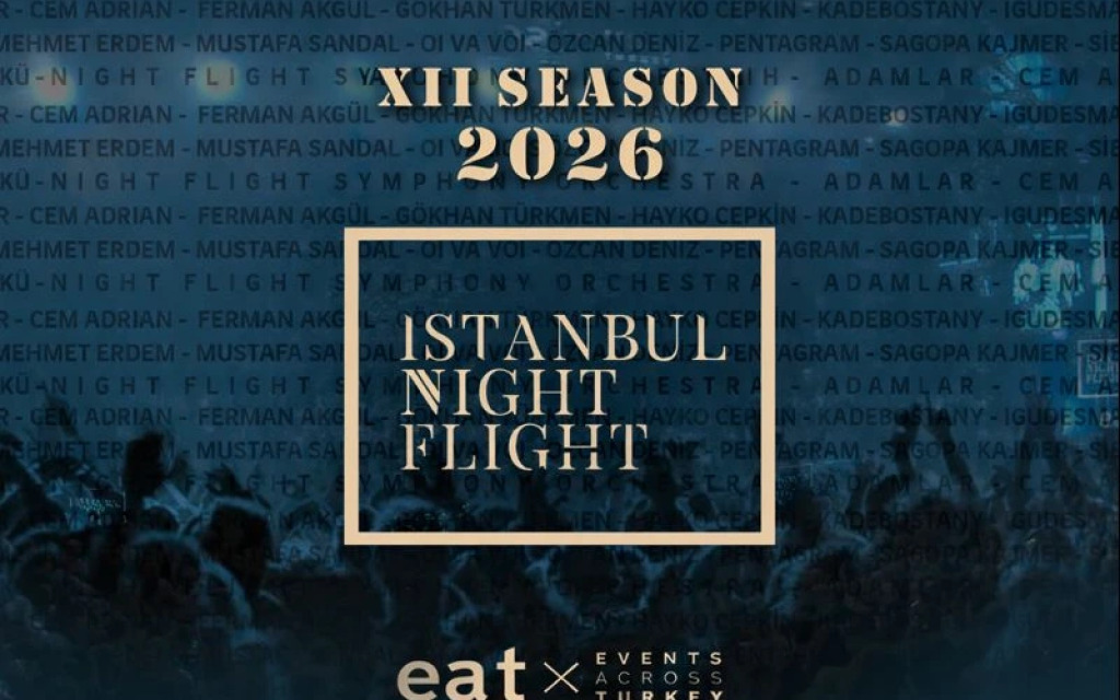 Istanbul Night Flight // XII Season - Kombine Bilet