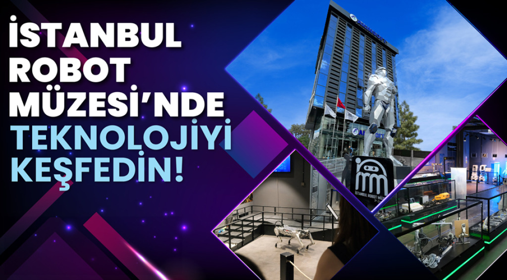 İstanbul Robot Müzesi - Ekim Ayı