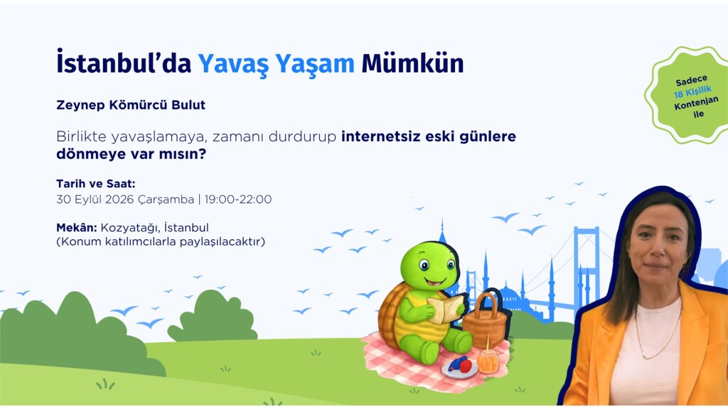 İstanbul'da Yavaş Yaşam Mümkün