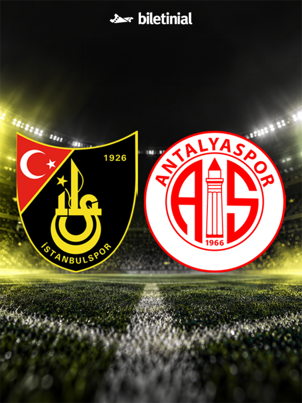 İstanbulspor A.Ş. - Antalyaspor A.Ş.