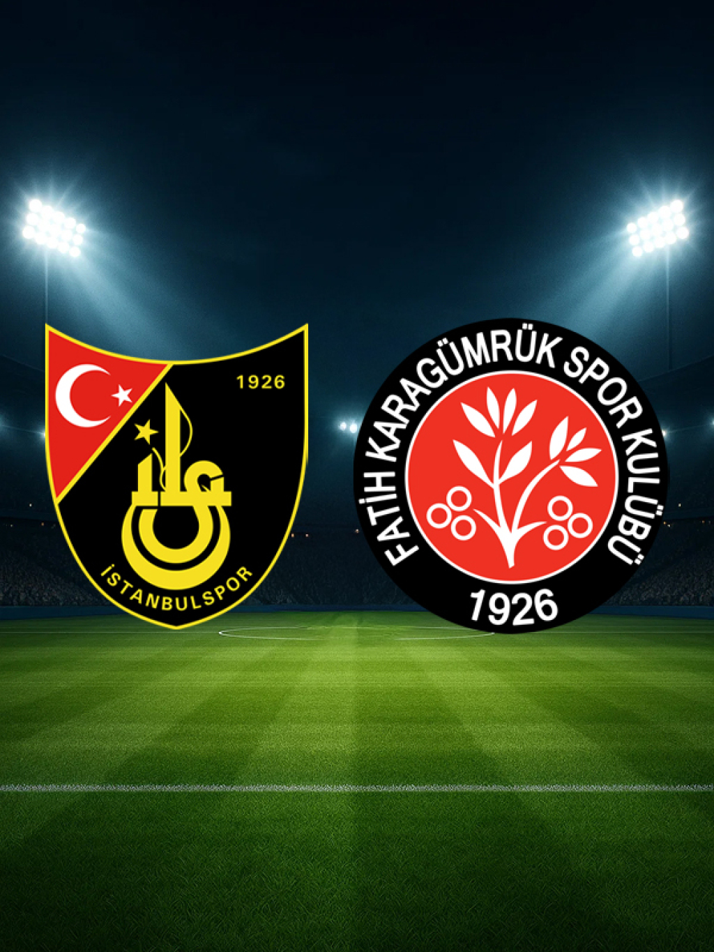 İstanbulspor A.Ş. - MISIRLICOMTR Fatih Karagümrük A.Ş.
