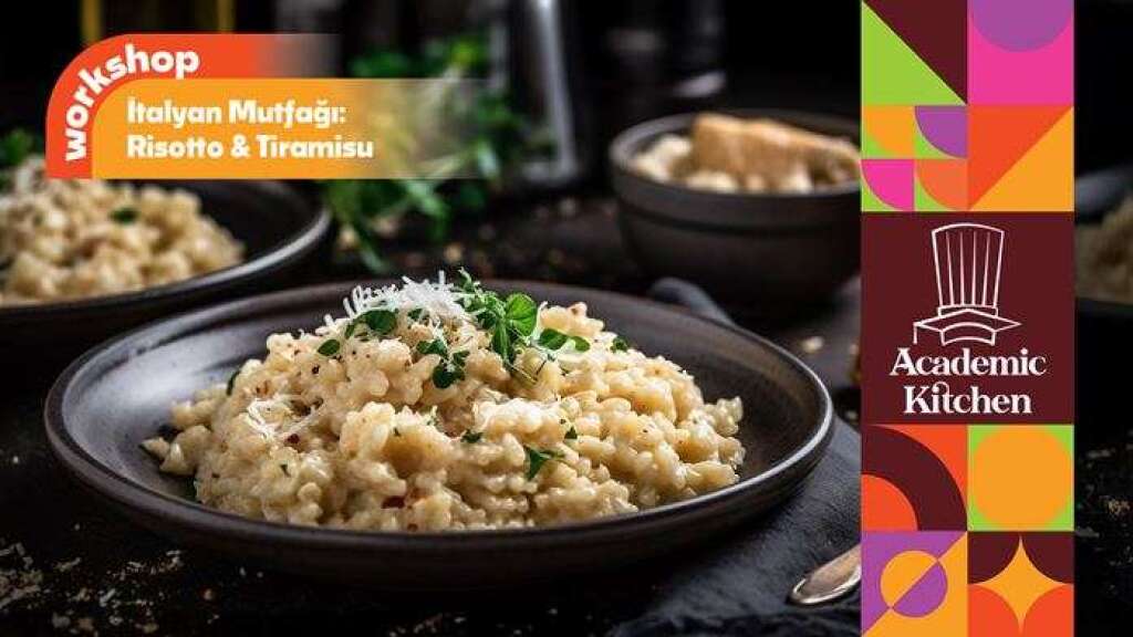 İtalyan Mutfağı: Risotto & Tiramisu