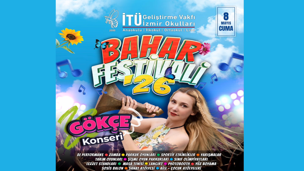 İTÜ GVO İzmir Bahar Festivali - Gökçe