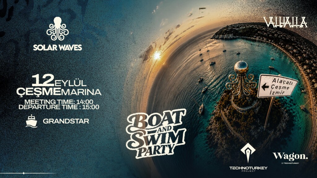 İZMİR BOAT AND SWIM PARTY | SOLAR WAVES x VALHALLA