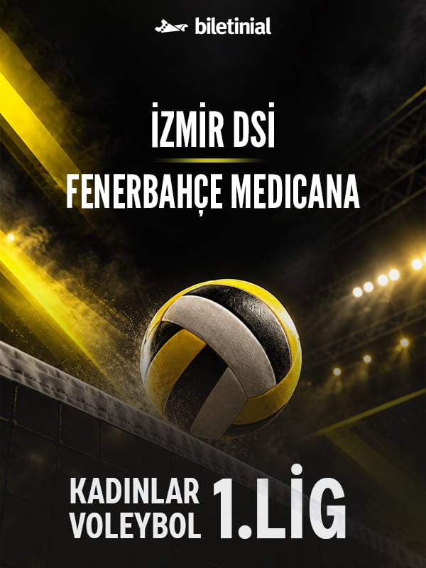 İzmir DSİ - Fenerbahçe MEDICANA