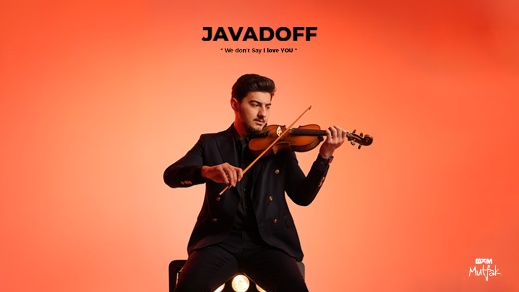 JAVADOFF - We Don t Say I Love You