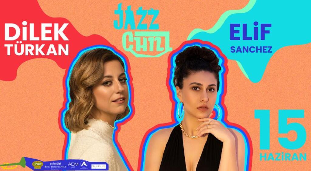 Jazz & Chill - Dilek Türkan / Elif Sanchez