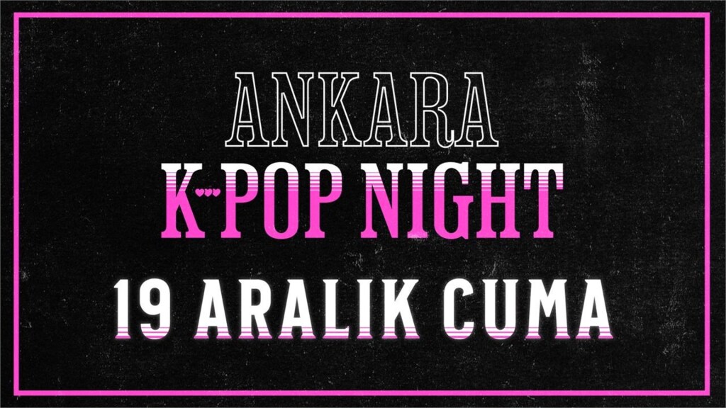 K-POP PARTY ANKARA