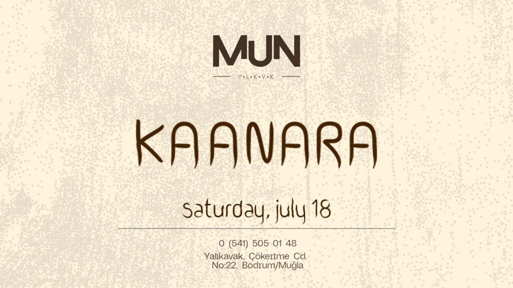 KAANARA - Mun Yalıkavak