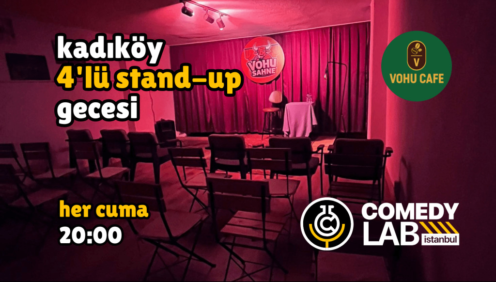 Kadıköy 4'lü Stand-up Gecesi - Comedy Lab Istanbul