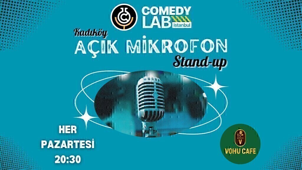 Kadıköy Açık Mikrofon Stand-up - Comedy Lab Istanbul