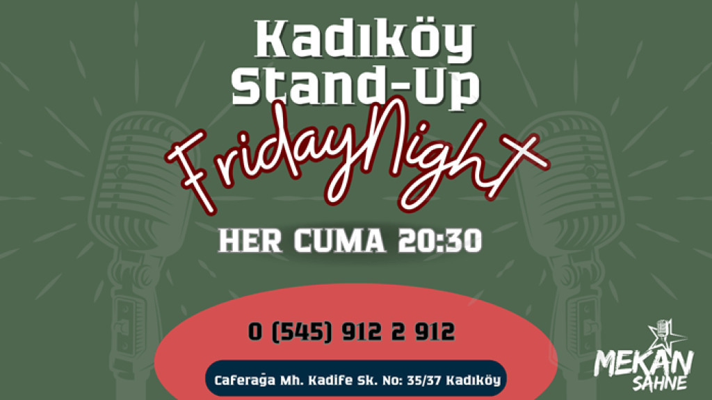 Kadıköy Stand-up Friday Night