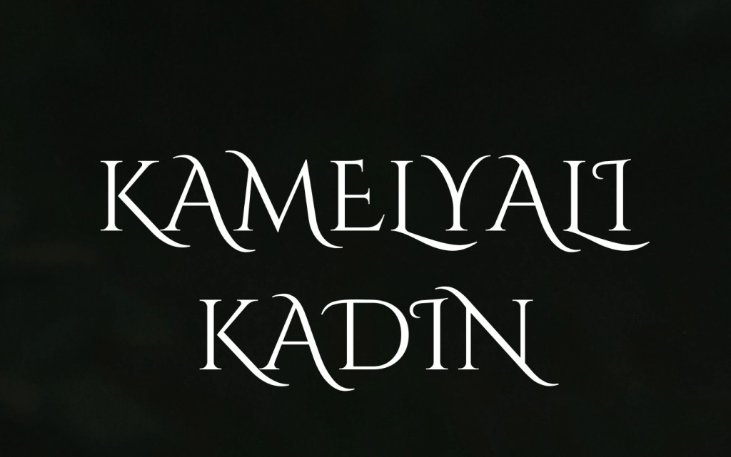 Kamelyalı Kadın