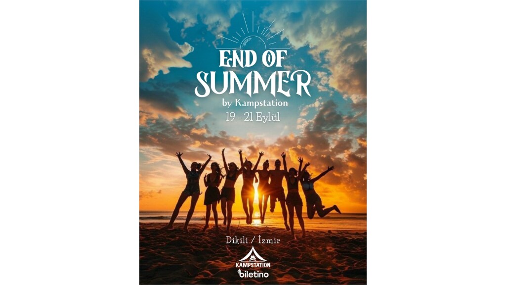 Kampstation "End of Summer" Dikili '25