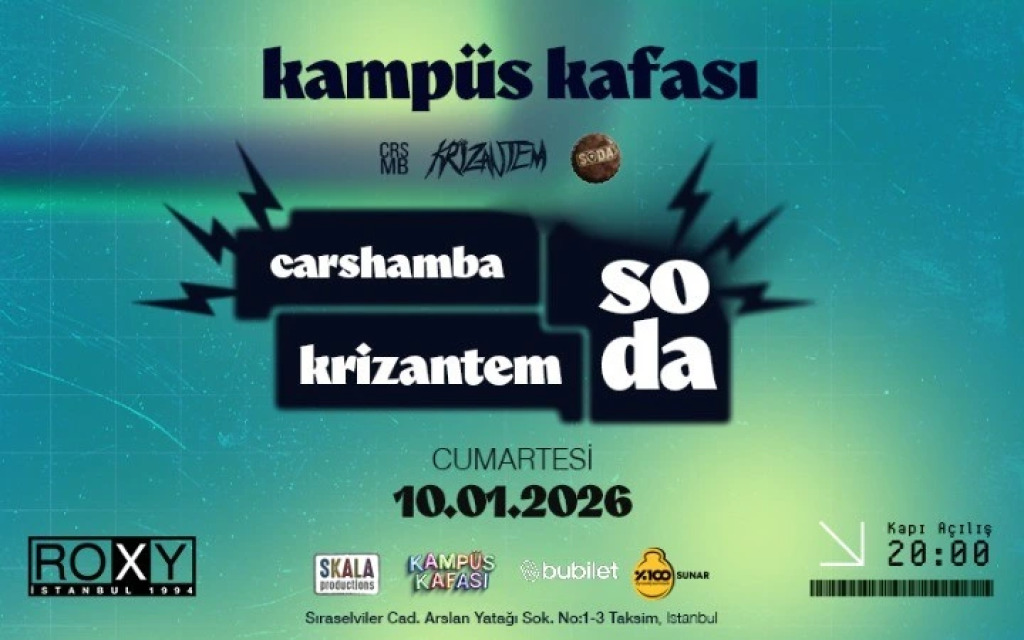 Kampüs Kafası: Krizantem & Carshamba + Soda